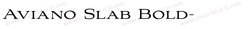 Aviano Slab Bold字体转换